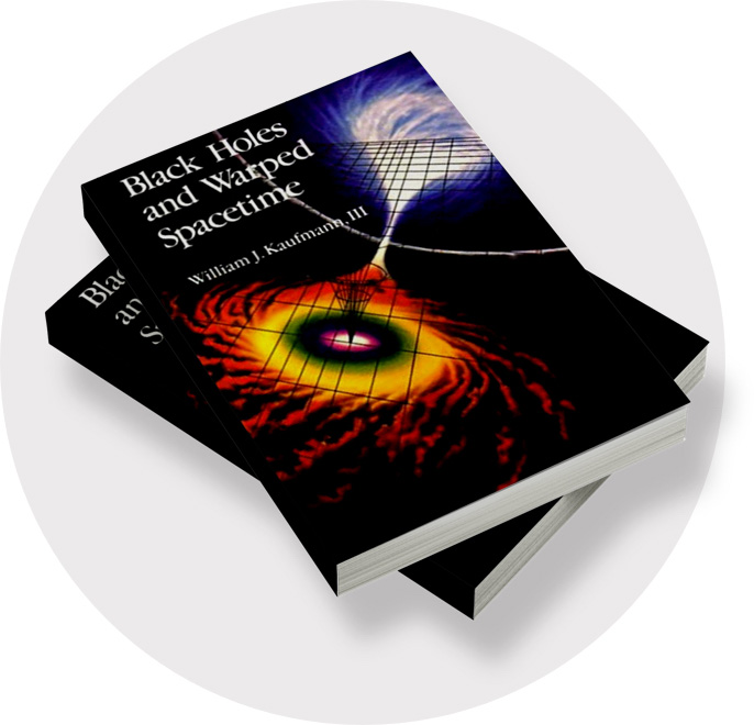 Black Holes and Warped Spacetime. Book by William J. Kaufmann. Jenny Seagraves employee feature.